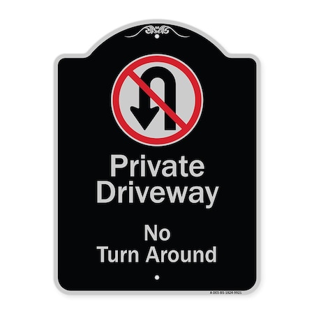 Signmission Designer Series-Private Driveway No Turn Around With Symbol, 24" x 18", BS-1824-9921 A-DES-BS-1824-9921